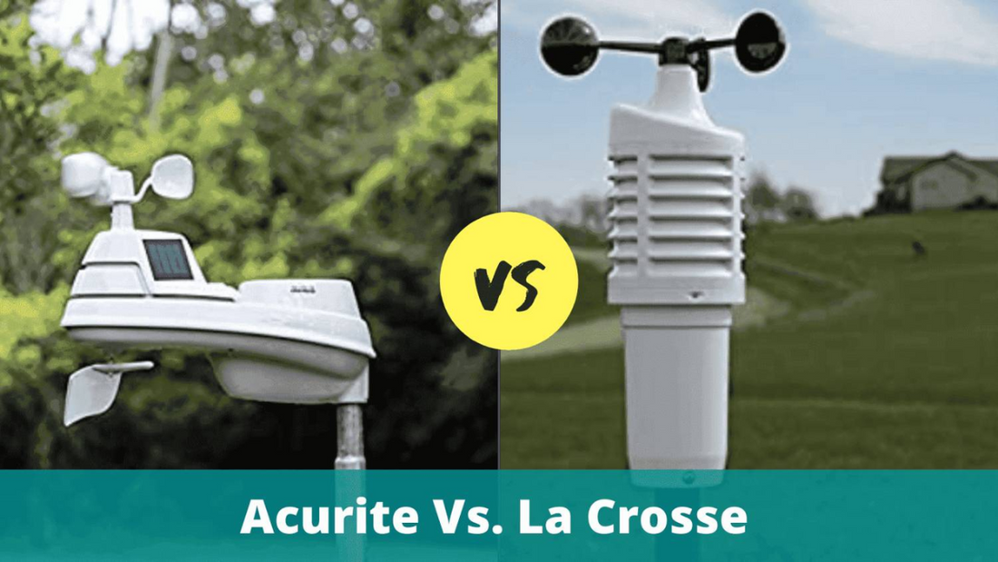 Comparing the Best Home Weather Stations: La Crosse vs. Acurite
